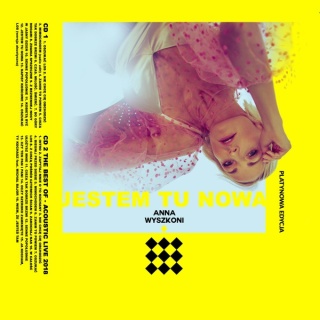 ANNA WYSZKONI- Jestem Tu Nowa