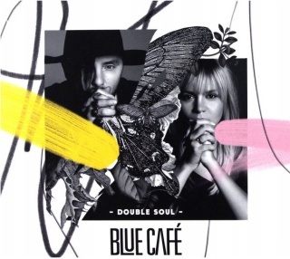 BLUE CAFÉ- Double Soul