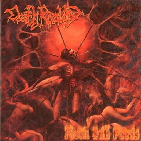 DEATH REALITY- Flesh Still Feeds