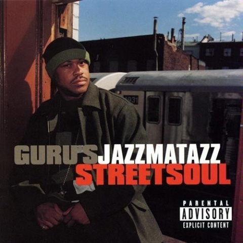 GURU- Jazzmatazz Streetsoul