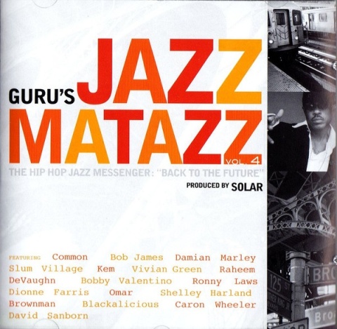 GURU- Jazzmatazz vol. 4