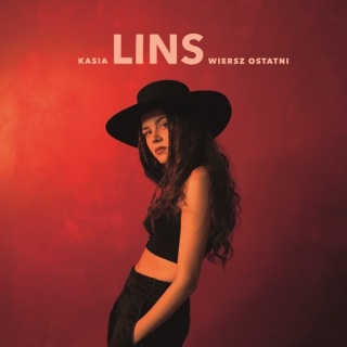KASIA LINS- Wiersz Ostatni