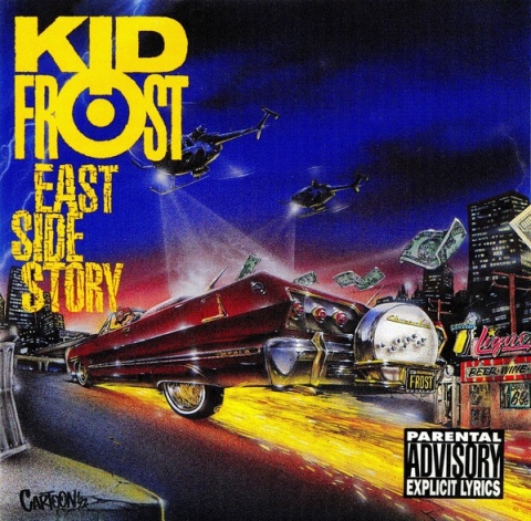 KID FROST- East Side Story