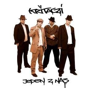 KRITACZI- Jeden Z Nas