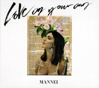 MANNEI- Love On Your Own