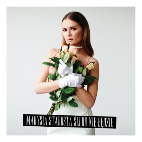 MARYSIA STAROSTA- Ślubu Nie Będzie