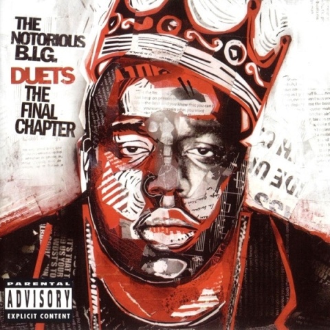 THE NOTORIOUS B.I.G.- Duets: The Final Chapter