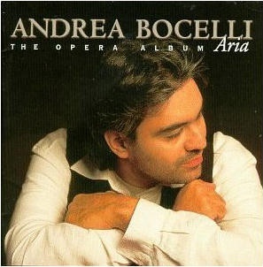 ANDREA BOCELLI- Aria - The Opera Album