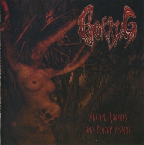 BOKRUG - Ancient Horrors And Bloody Visions