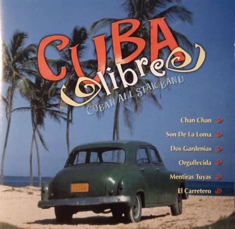 CUBAN ALL STAR BAND- Cuba Libre