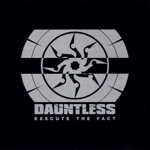 DAUNTLESS - Execute The Fact