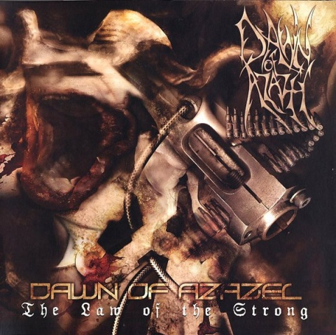 DAWN OF AZAZEL - The Law Of The Strong