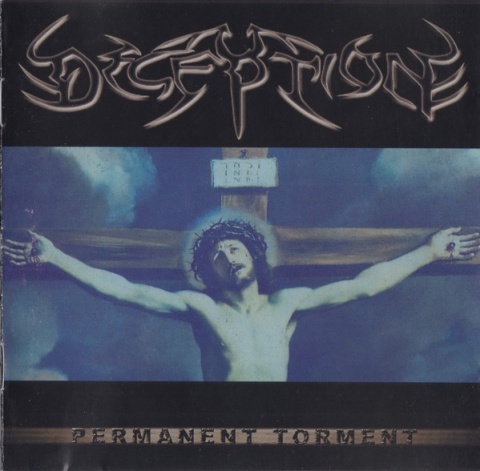 DECEPTION - Permanent Torment