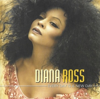 DIANA ROSS- Every Day Is A New Day