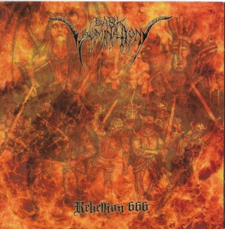 DARK DOMINATION - Rebellion 666