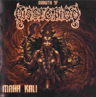 DISSECTION- Maha Kali