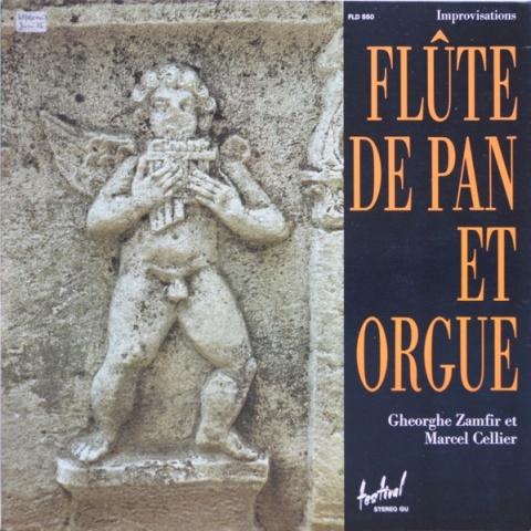 GHEORGHE ZAMFIR/MARCEL CELLIER- Flûte De Pan Et Orgue