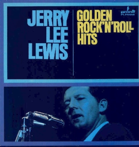 JERRY LEE LEWIS- Golden Rock'n'Roll Hits