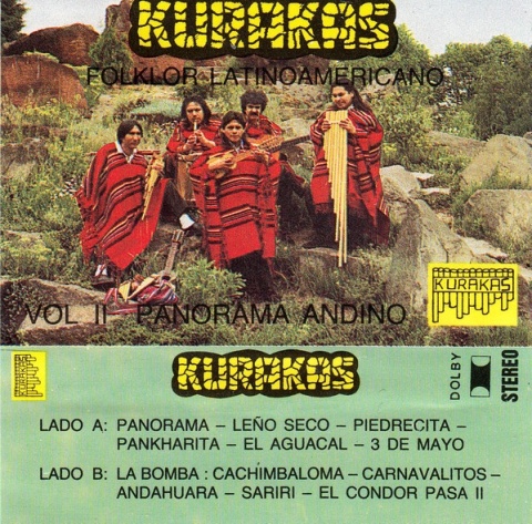 KURAKAS- Folklor Latinoamericano vol. II Panorama Andino
