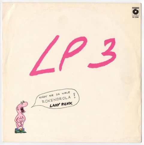 LADY PANK- LP3 – Nigdy Nie Za Wiele Rockendrola!