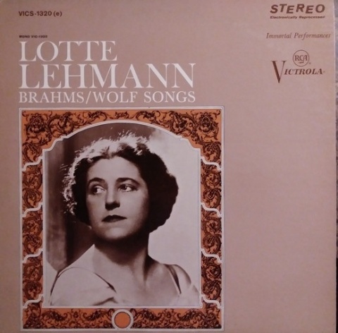 LOTTE LEHMANN- Brahms/Wolf Songs