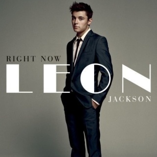 LEON JACKSON- Right Now