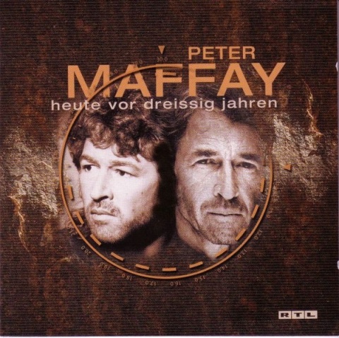 PETER MAFFAY- Heute Vor Dreissig Jahren