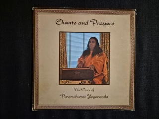 PARAMAHANSA YOGANANDA- Chants And Prayers