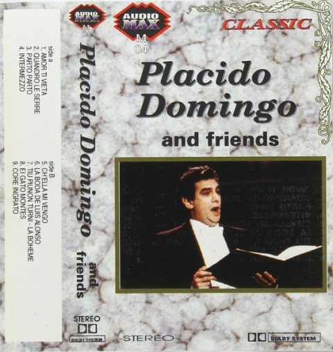 PLACIDO DOMINGO And Friends