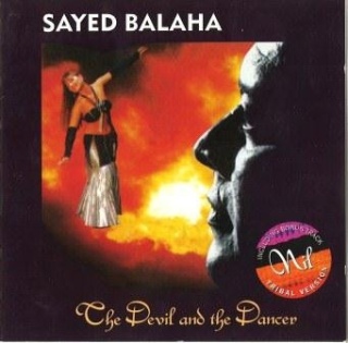 SAYED BALAHA- The Devil And The Dancer