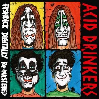 Acid Drinkers- Fishdick