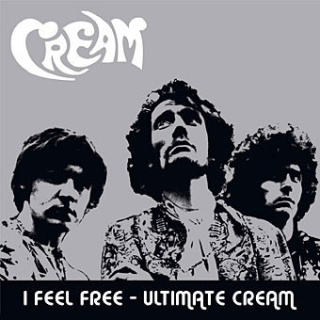 CREAM- I Feel Free – Ultimate Cream