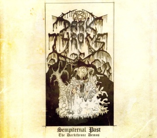 DARKTHRONE- Sempiternal Past – The Darkthrone Demos
