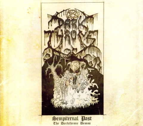 DARKTHRONE- Sempiternal Past – The Darkthrone Demos
