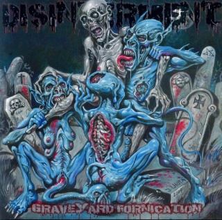 DISINTERMENT - Graveyard Fornication
