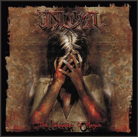 DISLOYAL- The Kingdom Of Plague