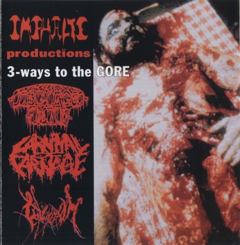 DISGORGED FOETUS/CARNIVAL OF CARNAGE/VIVISECTION- 3-ways To The Gore