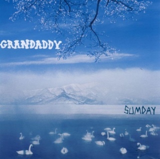 GRANDADDY- Sumday