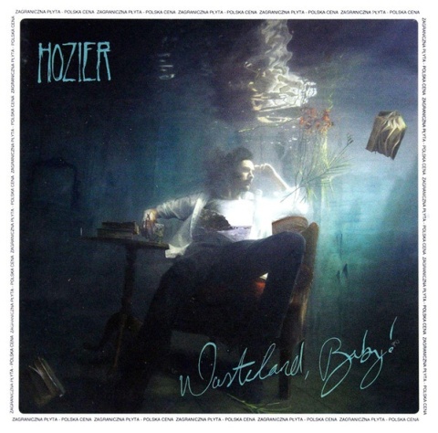 HOZIER- Wasteland, Baby!