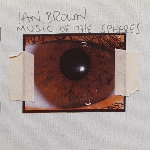 IAN BROWN- Music Of The Spheres