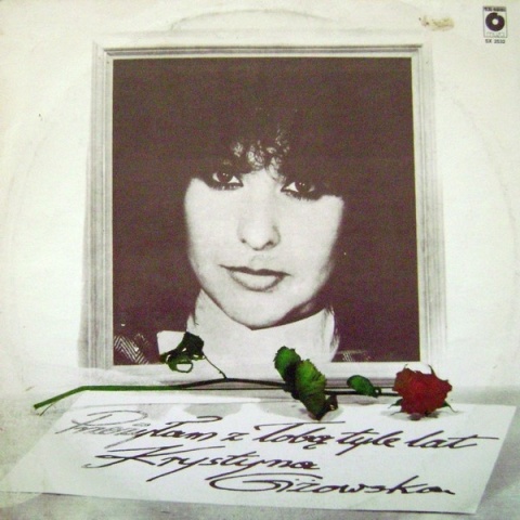 KRYSTYNA GIŻOWSKA- Przeżyłam Z Tobą Tyle Lat