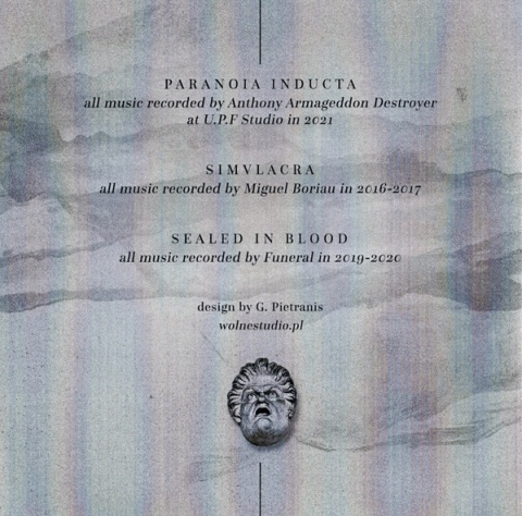PARANOIA INDUCTA/SIMULACRA/SEALED IN BLOOD- Pulvis Et Umbra Sumus
