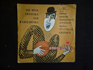 STANISŁAW GRZESIUK- Nie Masz Cwaniak Nad Warszawiaka