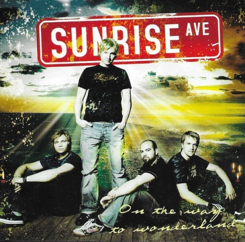 SUNRISE AVENUE- On The Way To Wonderland