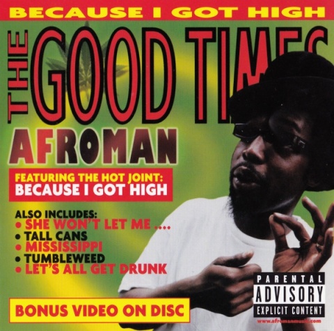 AFROMAN- The Good Times