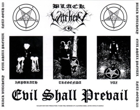 BLACK WITCHERY- Evil Shall Prevail