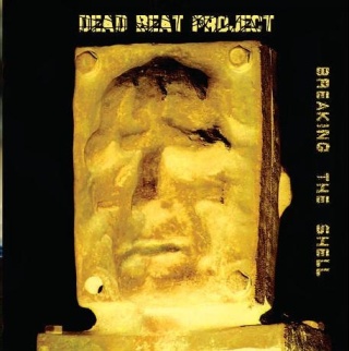 DEAD BEAT PROJECT- Breaking The Shell