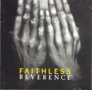 FAITHLESS- Reverence