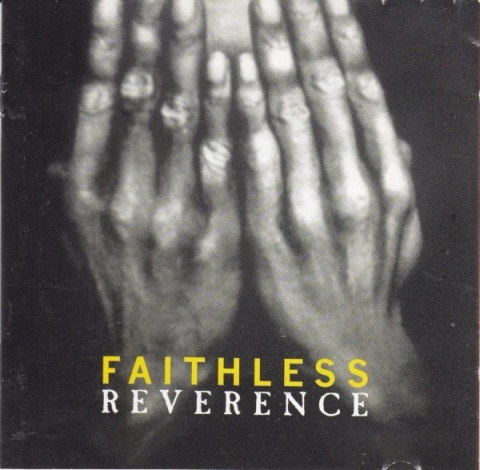 FAITHLESS- Reverence