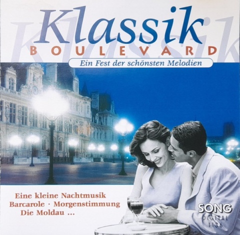 Klassik Boulevard (Ein Fest Der Schönsten Melodien)